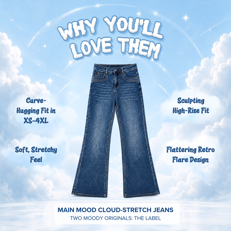 Main Mood Cloud-Stretch Flare Jeans centered on a light blue sky background with clouds and decorative text highlighting fit and design features. Visible text includes 'WHY YOU'LL LOVE THEM' and 'MAIN MOODY CLOUD-STRETCH JEANS' with 'TWO MOODY ORIGINALS: THE LABEL'.